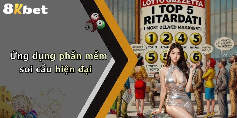 Ứng dụng phần mềm soi cầu hiện đại